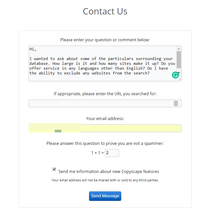  Example screenshot of Copyscape's
Contact page (slow customer support).