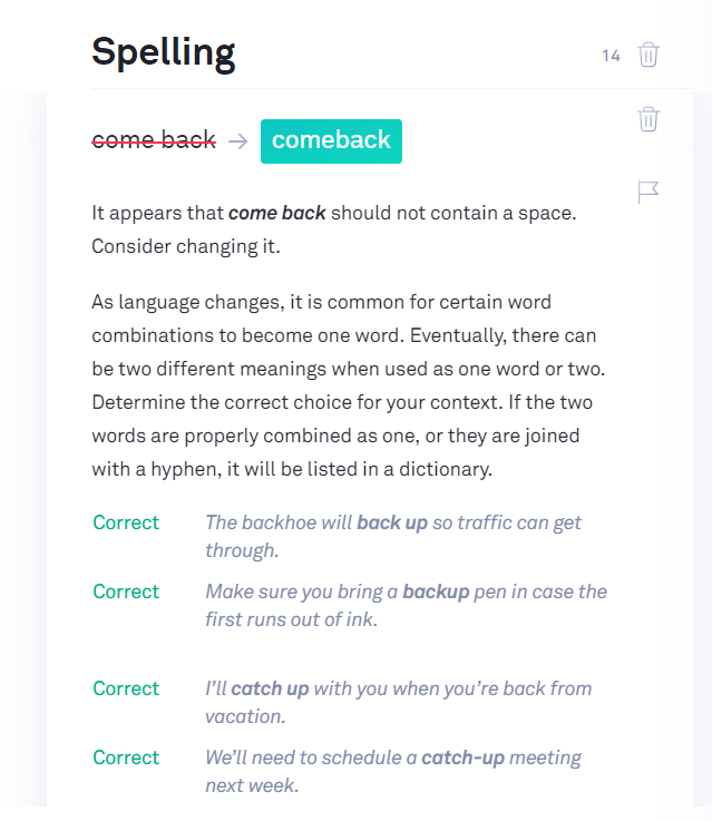 A feature where Grammarly provides recommended words to a  misspelled word.