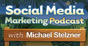 social media examiner's podcast