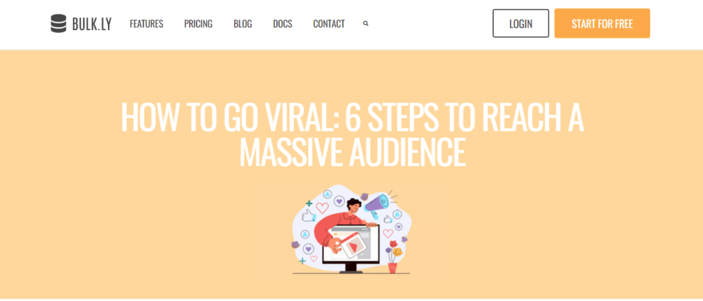 how to go viral six steps to reach a massive audience