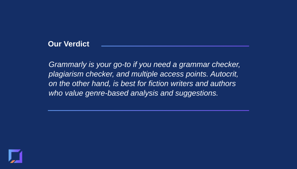 Our verdict when it comes to Autocrit vs. Grammarly