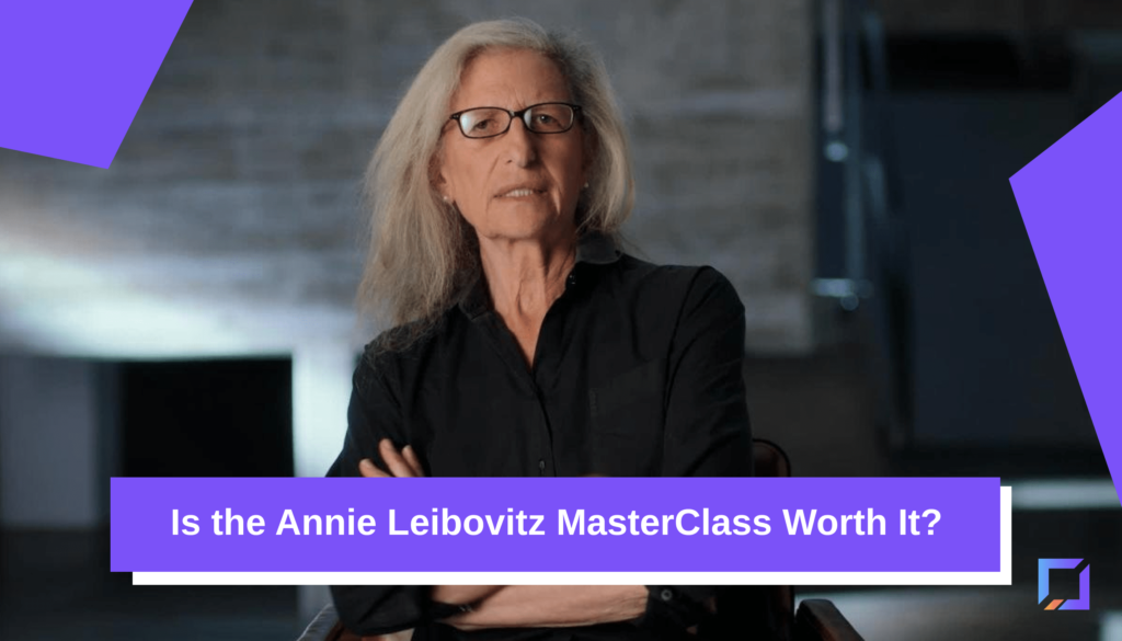 Is the Annie Leibovitz MasterClass Worth It?