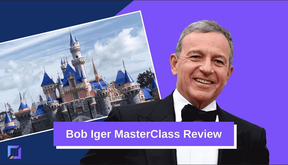 A review of the Bob Iger MasterClass