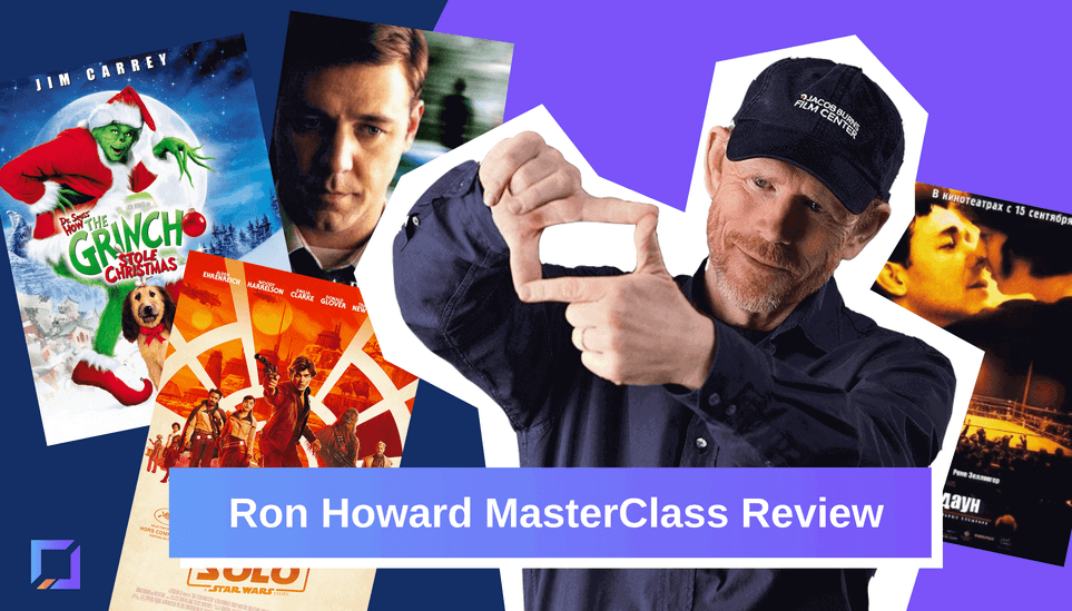 Learn all about the Ron Howard MasterClass